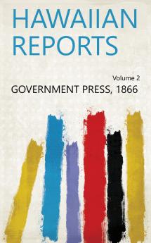 Hawaiian Reports Volume 2