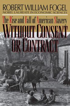 Without Consent or Contract Volume 2