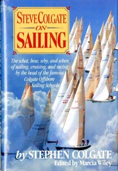 Steve Colgate on Sailing