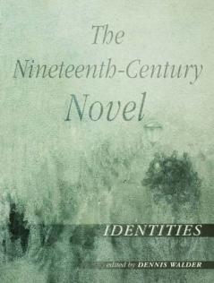 Nineteenth-Century Novel: Identities