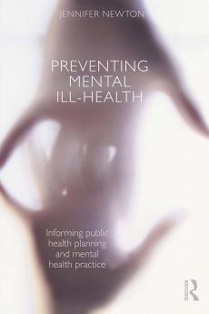 Preventing Mental Ill-Health