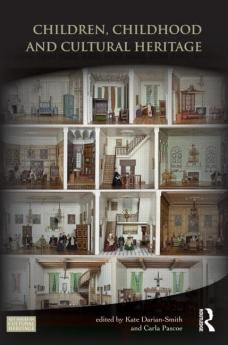 Children Childhood and Cultural Heritage