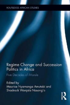 Regime Change and Succession Politics in Africa