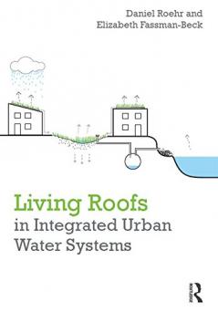 Living Roofs in Integrated Urban Water Systems