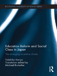 Education Reform and Social Class in Japan