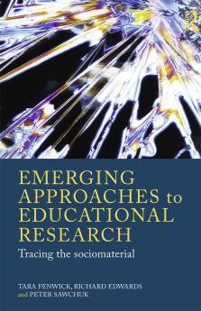 Emerging Approaches to Educational Research