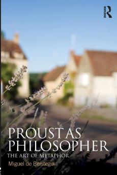 Proust as Philosopher