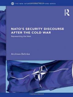 NATO's Security Discourse after the Cold War
