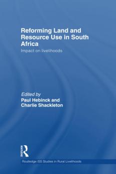 Reforming Land and Resource Use in South Africa