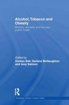 Alcohol Tobacco and Obesity