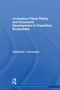 Innovative Fiscal Policy and Economic Development in Transition Economies