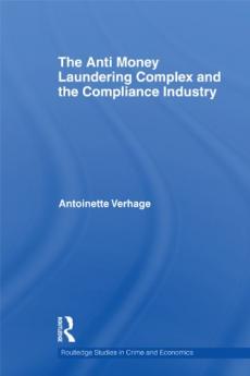 Anti Money Laundering Complex and the Compliance Industry