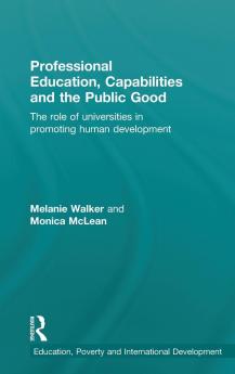 Professional Education Capabilities and the Public Good