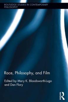 Race Philosophy and Film