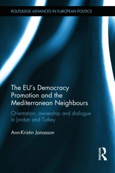EU's Democracy Promotion and the Mediterranean Neighbours
