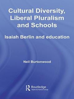 Cultural Diversity Liberal Pluralism and Schools