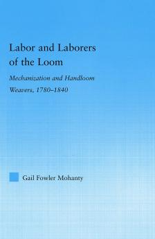 Labor and Laborers of the Loom
