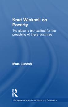 Knut Wicksell on the Causes of Poverty and its Remedy