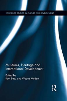 Museums Heritage and International Development