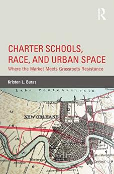 Charter Schools Race and Urban Space