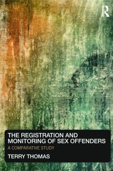 Registration and Monitoring of Sex Offenders