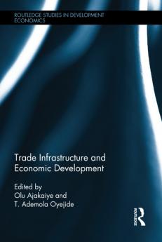 Trade Infrastructure and Economic Development