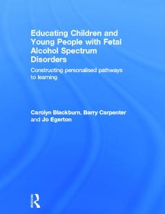 Educating Children and Young People with Fetal Alcohol Spectrum Disorders