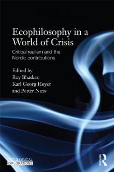 Ecophilosophy in a World of Crisis