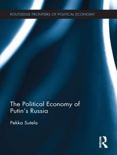 Political Economy of Putin’s Russia