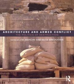 Architecture and Armed Conflict