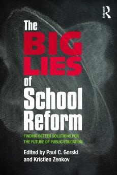 Big Lies of School Reform