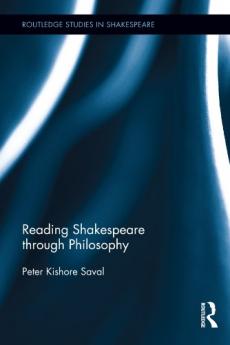 Reading Shakespeare through Philosophy