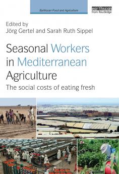 Seasonal Workers in Mediterranean Agriculture