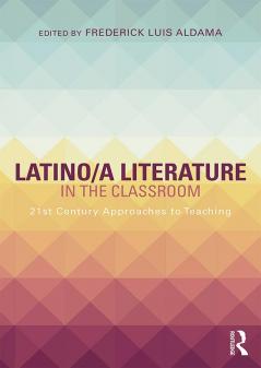 Latino/A Literature in the Classroom