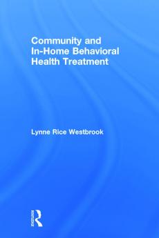 Community and In-Home Behavioral Health Treatment