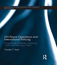 Un Peace Operations and International Policing
