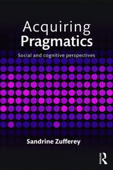 Acquiring Pragmatics