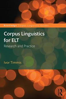 Corpus Linguistics for ELT