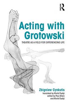Acting with Grotowski