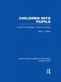 Children into Pupils (RLE Edu I)
