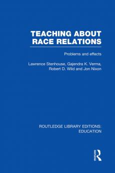 Teaching about Race Relations (Rle Edu J)