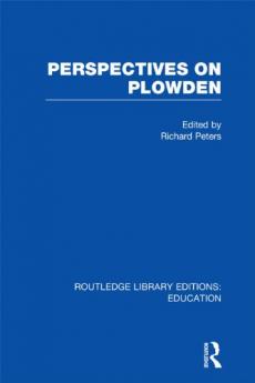 Perspectives on Plowden (Rle Edu K)