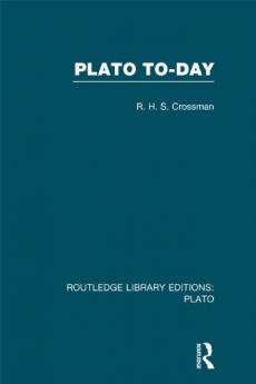 Plato Today (Rle: Plato)