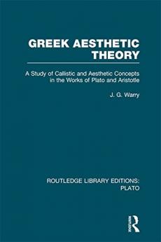 Greek Aesthetic Theory (Rle: Plato)