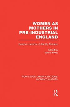 Women as Mothers in Pre-Industrial England