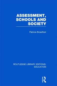 Assessment Schools and Society