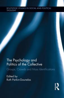 Psychology and Politics of the Collective