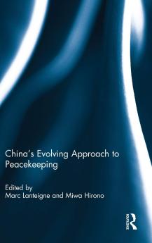 China's Evolving Approach to Peacekeeping