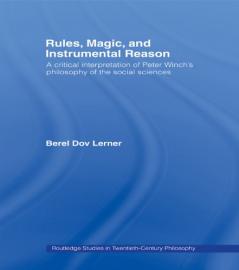 Rules Magic and Instrumental Reason