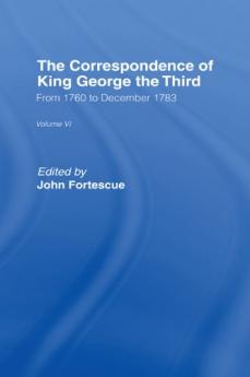 Correspondence of King George the Third Vl6